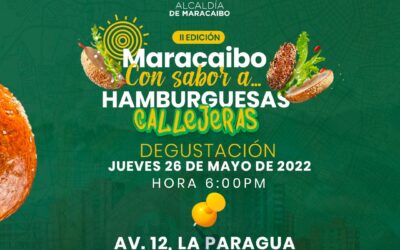 Concurso gastronómico Con Sabor a Maracaibo escogerá a la hamburguesa «local» de la ciudad