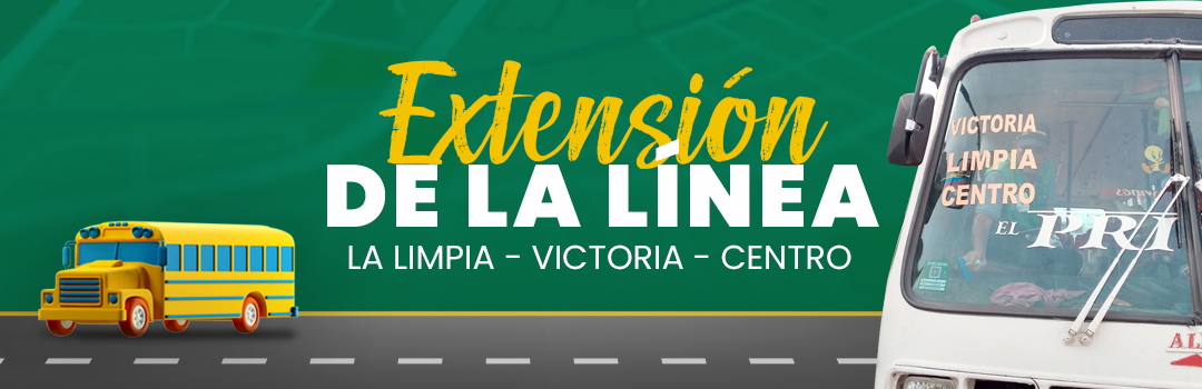 Alcaldía extiende ruta de la línea La Limpia-La Victoria-Centro